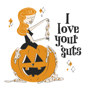 Love Your Guts Print
